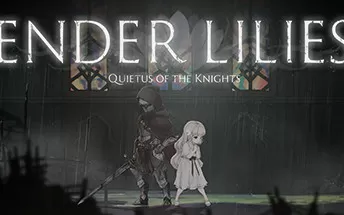 终结者莉莉:骑士的救赎 ENDER LILIES: Quietus of the Knights PC免安装中文版下载（v0.7.1）