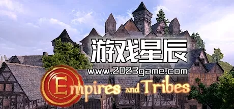 PC《帝国与部落/Empires and Tribes》中文版下载v1.50.H3