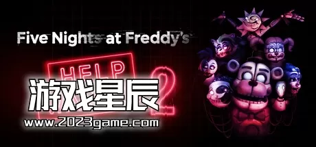 PC《玩具熊的五夜后宫：求救2/Five Nights at Freddy's: Help Wanted 2》英文版下载