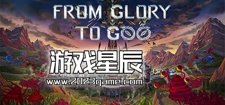 PC《从光荣到毁灭/From Glory To Goo》英文版下载v0.1b
