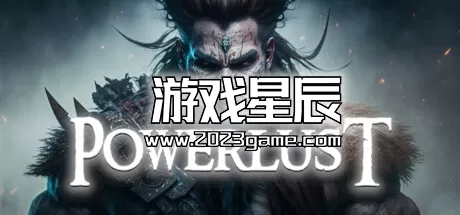 PC《权力欲/Powerlust》中文版下载