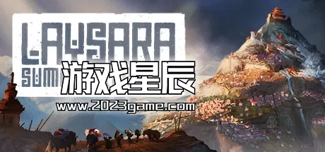 PC《肋萨拉：顶峰王国 Laysara: Summit Kingdom》中文版下载